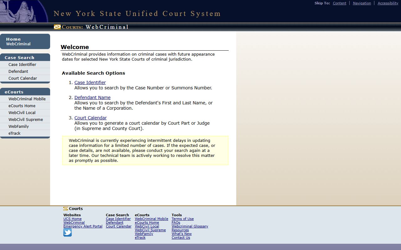 NY Courts WebCriminal search options for case identifier, defendant, and court calendar